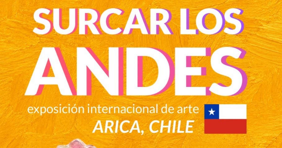 Surcar Los Andes: el arte de Arica cruza hacia La Paz